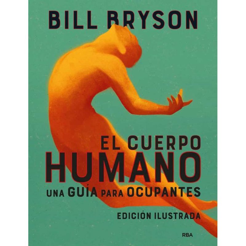 TOP10BOOKS - LIBRO EL CUERPO HUMANO / BILL BRYSON / RBA