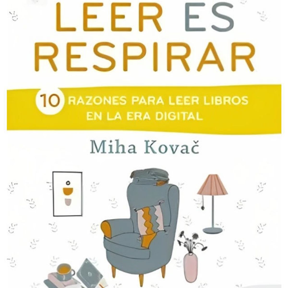 TOP10BOOKS - LIBRO Leer Es Respirar - Leer Es Respirar