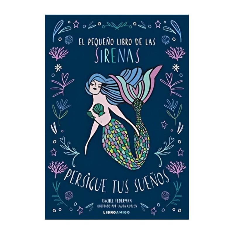TOP10BOOKS - LIBRO EL PEQUEÑO LIBRO DE LAS SIRENAS / RACHEL FEDERMAN - LAURA KORZON / ROBINB