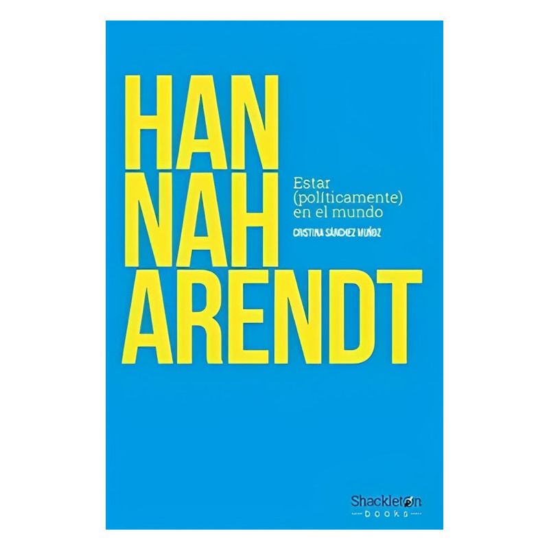 TOP10BOOKS - LIBRO HANNAH ARENDT / CRISTINA SANCHEZ / SHACKLETON BOOKS