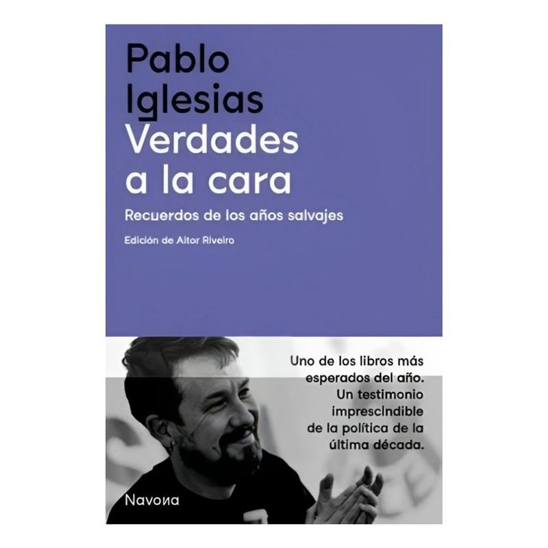 TOP10BOOKS - LIBRO VERDADES A LA CARA / PABLO IGLESIAS / NAVONA