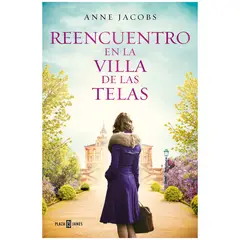 PENGUIN RANDOM HOUSE - LIBRO REENCUENTRO EN LA VILLA DE LAS TELAS