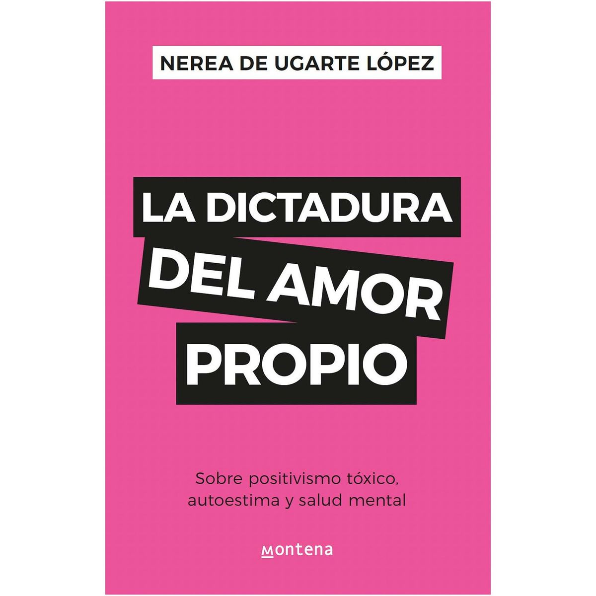 PENGUIN RANDOM HOUSE - LIBRO LA DICTADURA DEL AMOR PROPIO