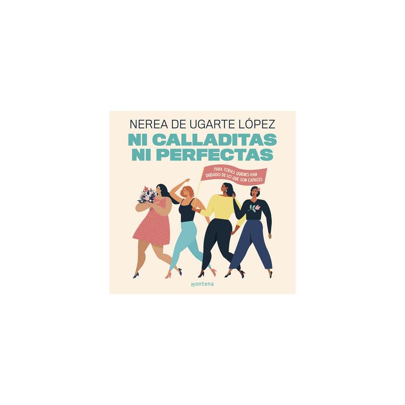 PENGUIN RANDOM HOUSE - LIBRO NI CALLADITAS NI PERFECTAS
