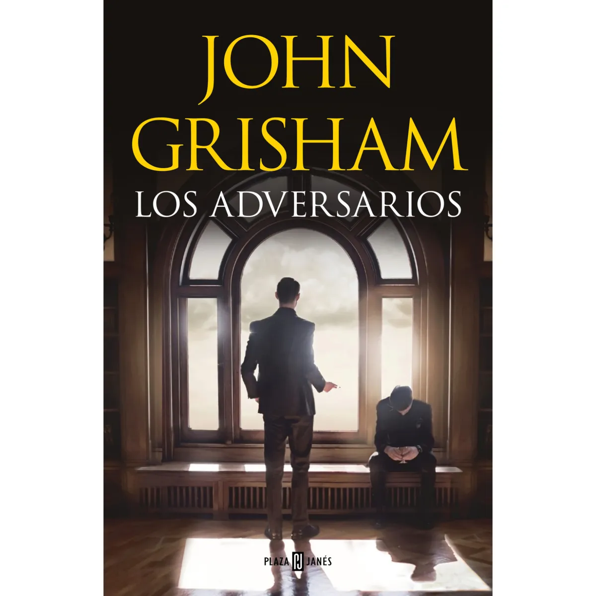 PLAZA & JANES - Los Adversarios - Autor(a):  John Grisham