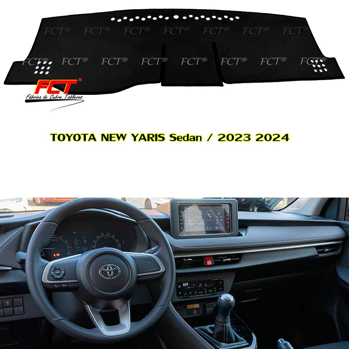 FCT FABRICA DE CUBRE TABLEROS - Cubre Tablero / Toyota New Yaris Sedan / 2023 2024 N