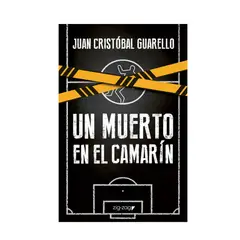 ZIG ZAG - Un Muerto en el Camarín Juan Cristobal Guarello Editorial