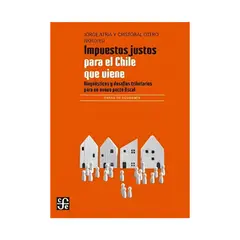 TOP10BOOKS - LIBRO Impuestos Justos Para El Chile Que Viene (2a. Edición)