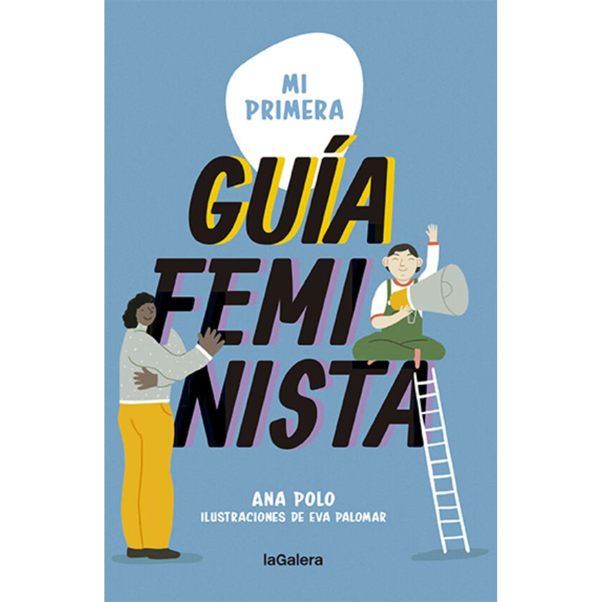 TOP10BOOKS - LIBRO MI Primera Guía Feminista - Mi Primera Guía Feminista