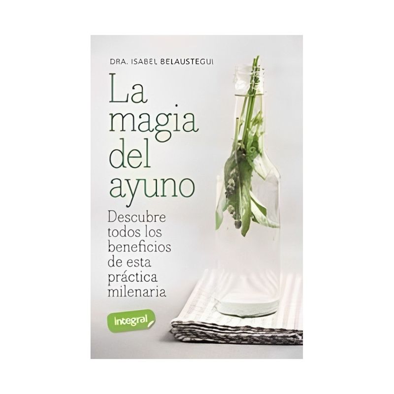 TOP10BOOKS - LIBRO LA MAGIA DEL AYUNO / ISABEL BELAUSTEGUI / RBA LIBROS
