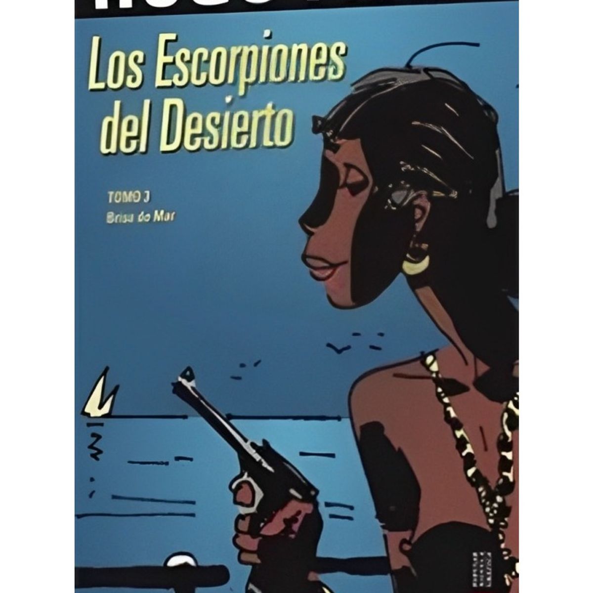 TOP10BOOKS - LIBRO Los Escorpiones Del Desierto. Tomo 3. Brisa De Mar.