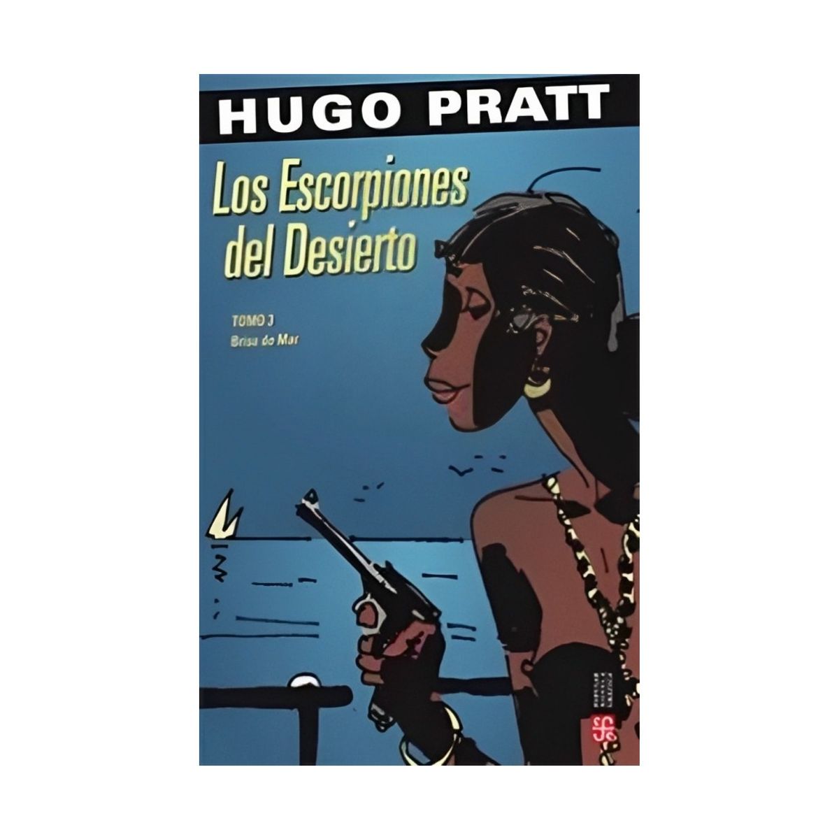 TOP10BOOKS - LIBRO Los Escorpiones Del Desierto. Tomo 3. Brisa De Mar.