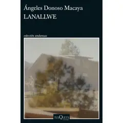 TUSQUETS - Lanallwe Angeles Donoso Macaya