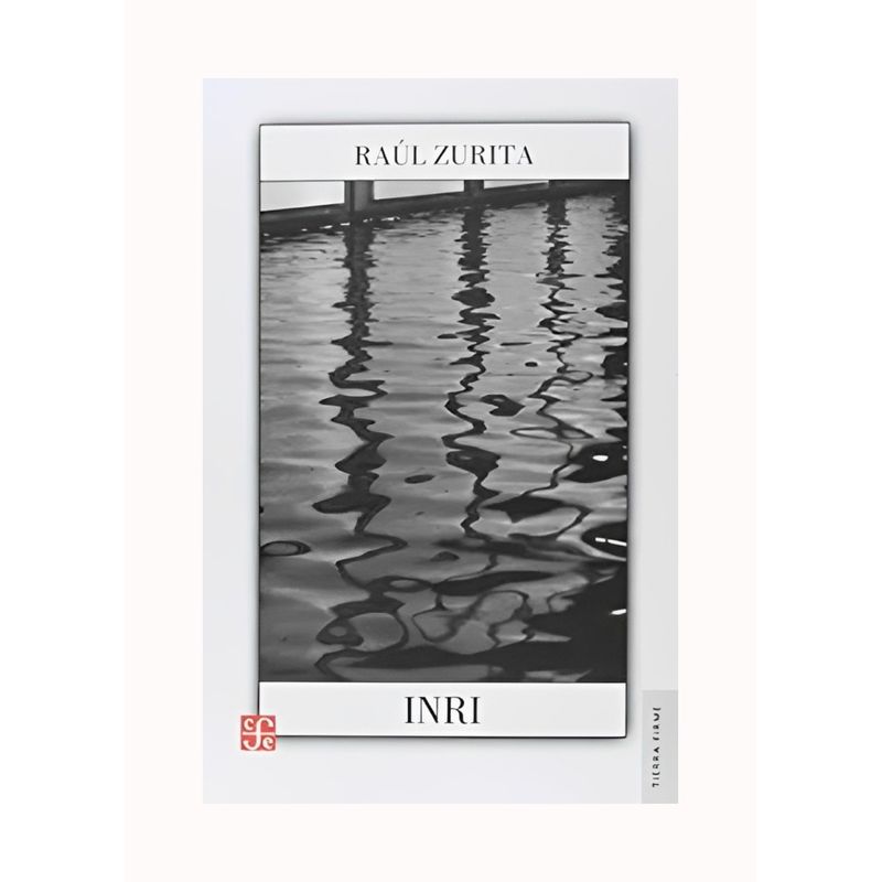 TOP10BOOKS - LIBRO INRI / RAUL ZURITA / FCE CHILE