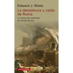 GALAXIA GUTENBERG - La Decadencia Y Caida De Roma