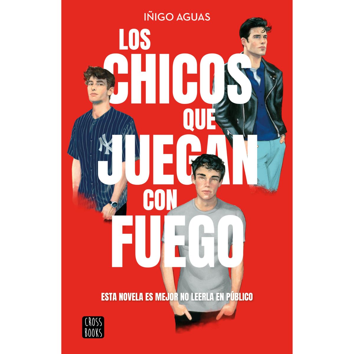 CROSS BOOKS - Los chicos que juegan con fuego