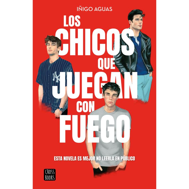 CROSS BOOKS - Los chicos que juegan con fuego