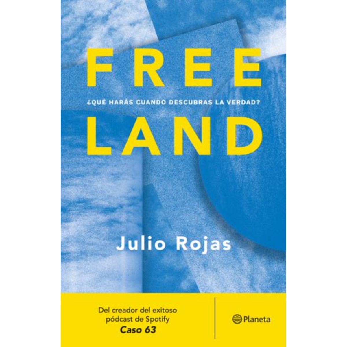 PLANETA - Freeland - Autor(a):  Julio Rojas