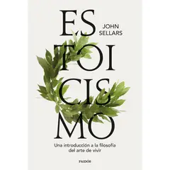 PAIDOS - Estoicismo - Autor(a): John Sellars