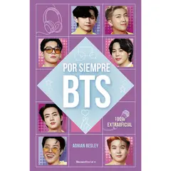 ROCA EDITORIAL - Por Siempre Bts - Autor(a): Adrian Besley