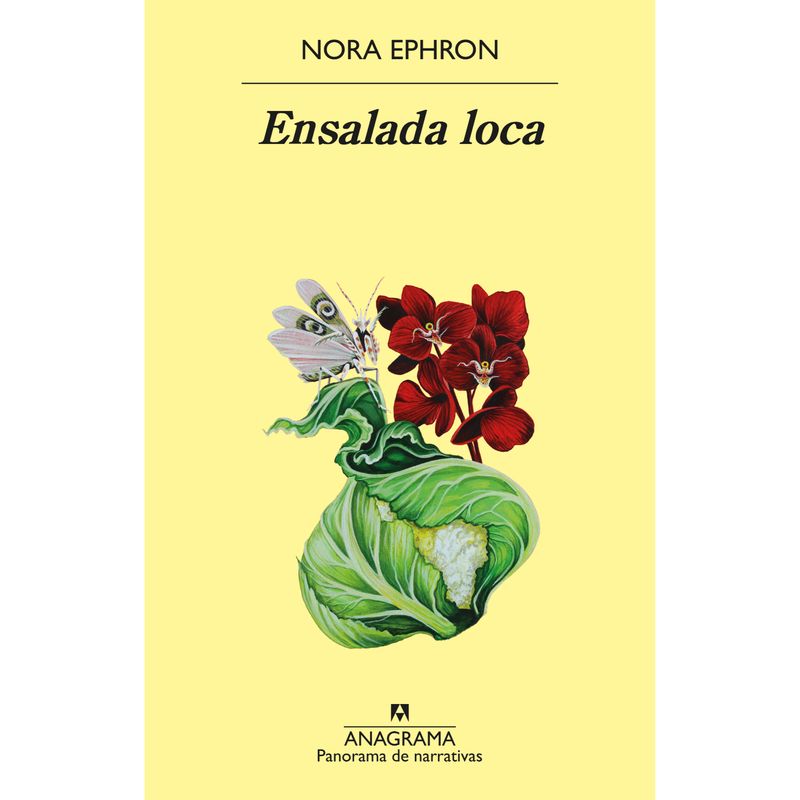 ANAGRAMA - Ensalada Loca - Autor(a):  Nora Ephron