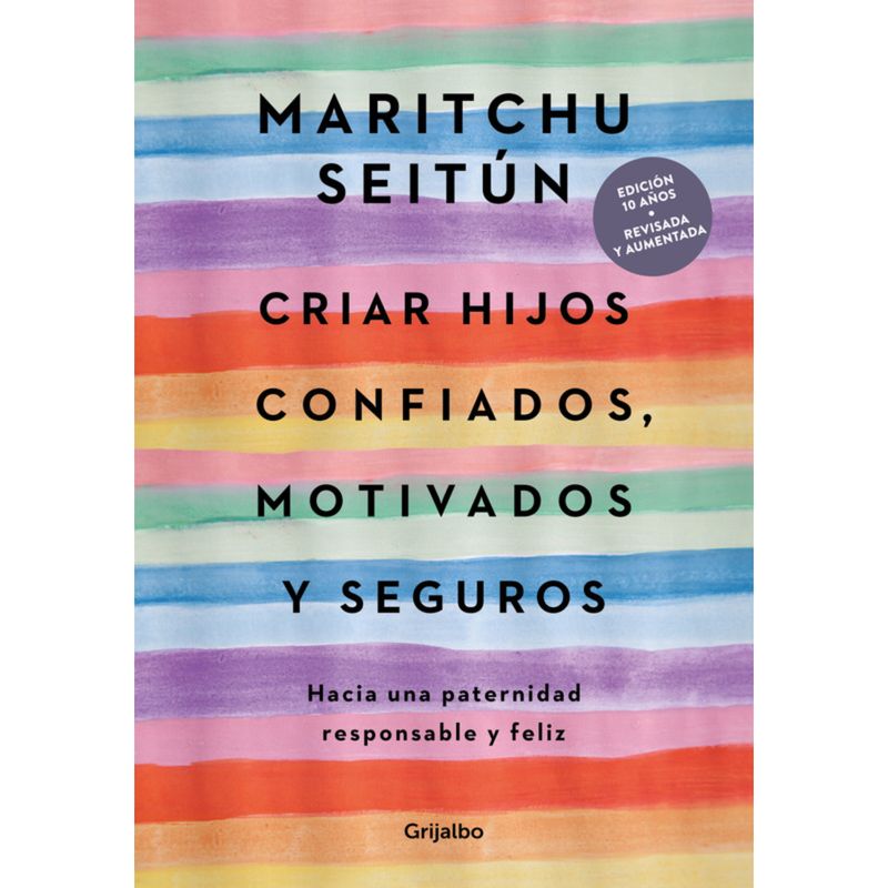 GRIJALBO - Criar Hijos Confiados, Motivados Y Segur