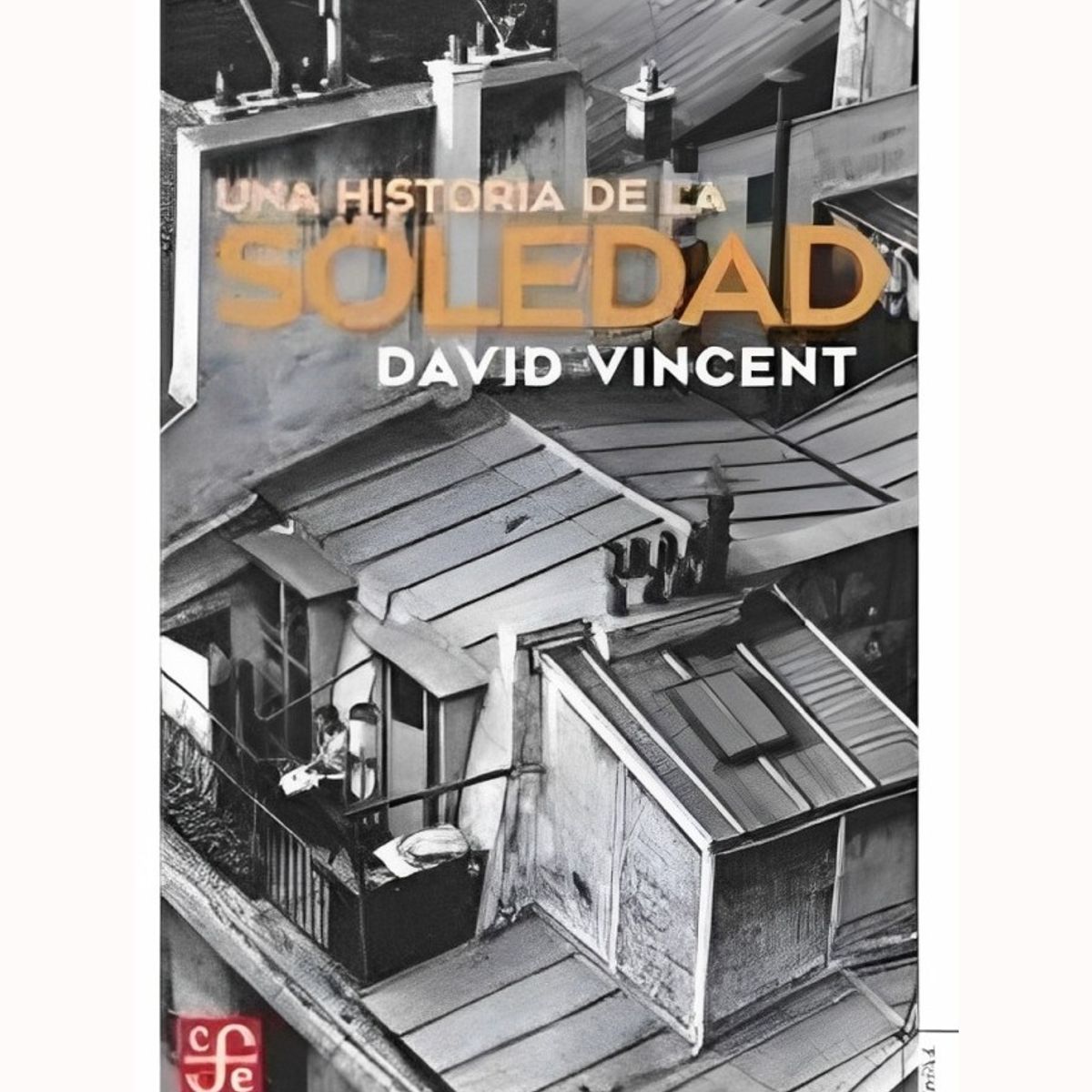 TOP10BOOKS - LIBRO Una Historia De La Soledad - Una Historia De La Soledad