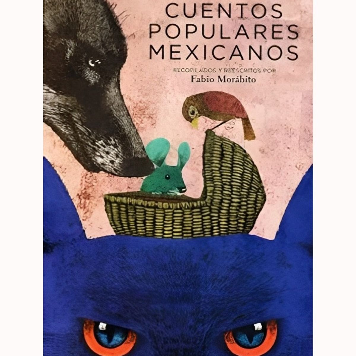 TOP10BOOKS - LIBRO Cuentos Populares Mexicanos - Cuentos Populares Mexicanos