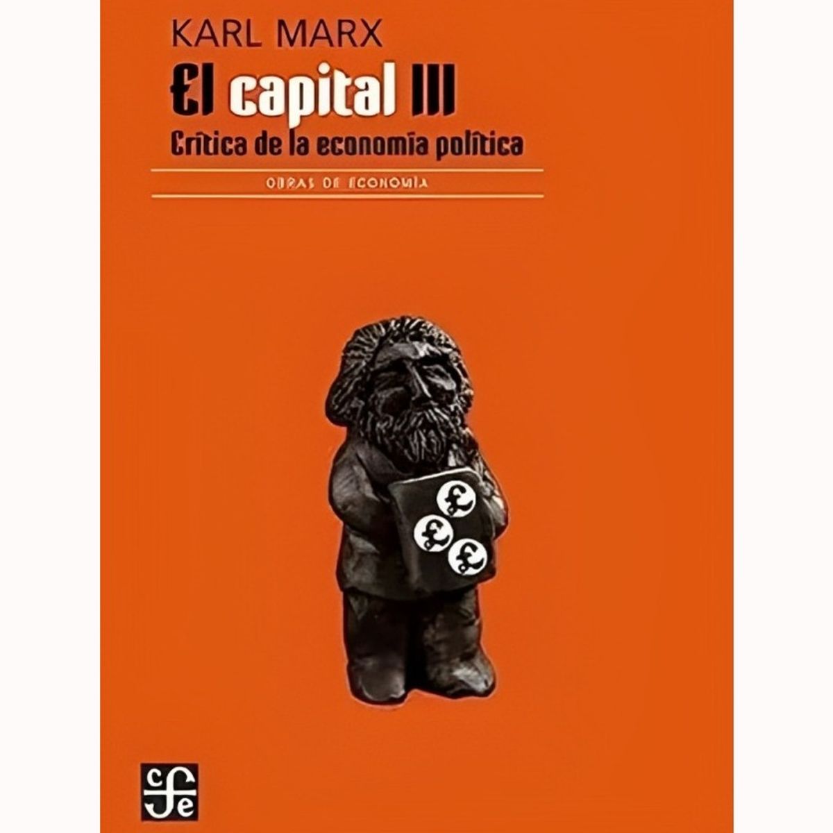 TOP10BOOKS - LIBRO El Capital. Critica De La Economia Politica Tomo III Libro III