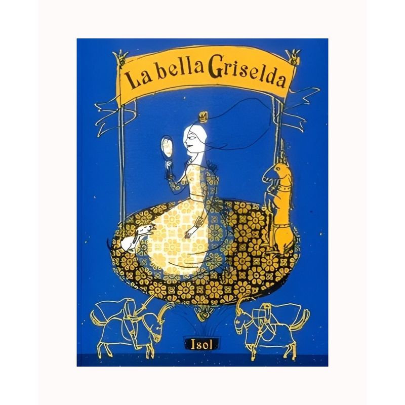 TOP10BOOKS - LIBRO LA BELLA GRISELDA / ISOL / FCE COLOMBIA