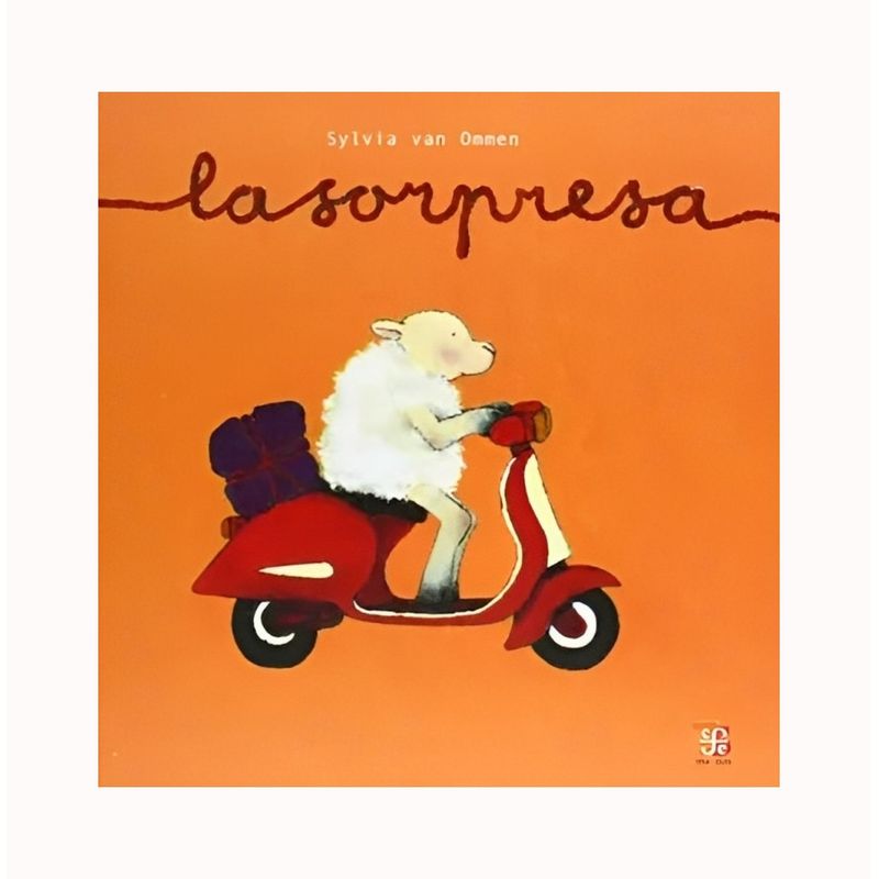 TOP10BOOKS - LIBRO LA SORPRESA / SYLVIA VAN OMMEN / FCE MEXICO