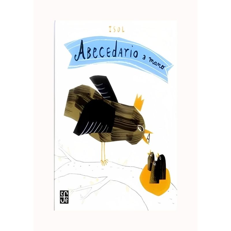TOP10BOOKS - LIBRO ABECEDARIO A MANO. / ISOL / FCE MEXICO