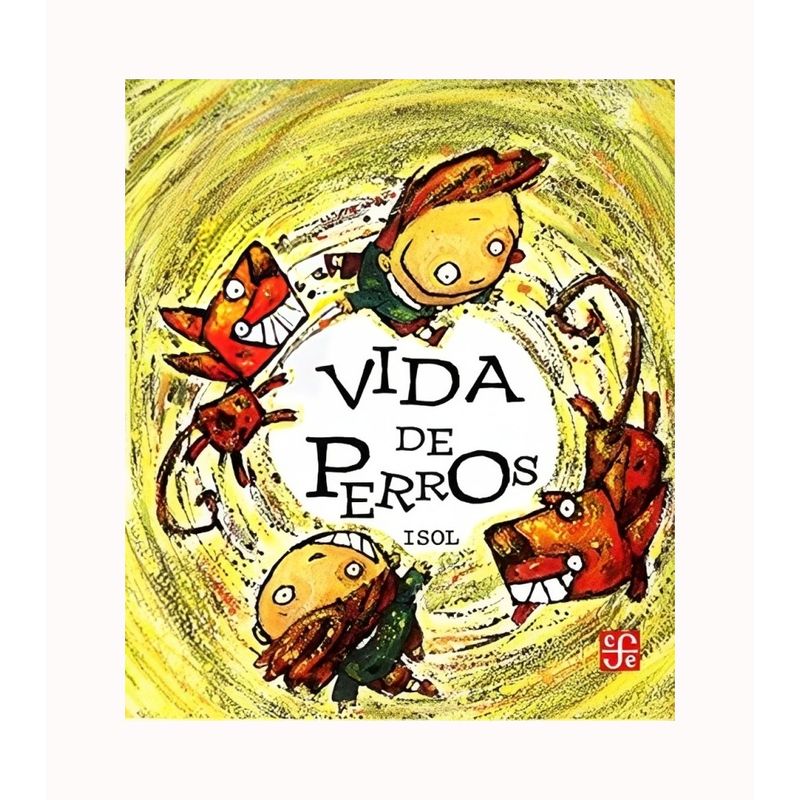 TOP10BOOKS - LIBRO VIDA DE PERROS / ISOL / FCE COLOMBIA