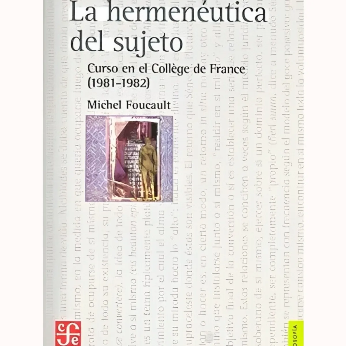 TOP10BOOKS - LIBRO La Hermeneutica Del Sujeto - La Hermeneutica Del Sujeto