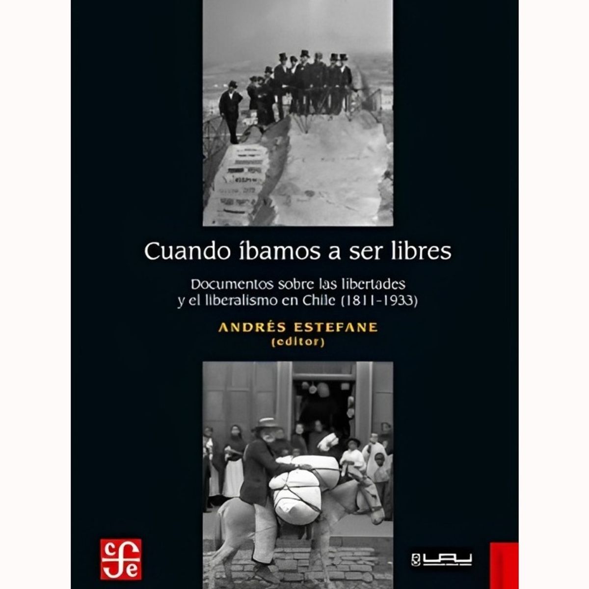 TOP10BOOKS - LIBRO Cuando Ibamos A Ser Libres. Documentos Sobre Las Libertades