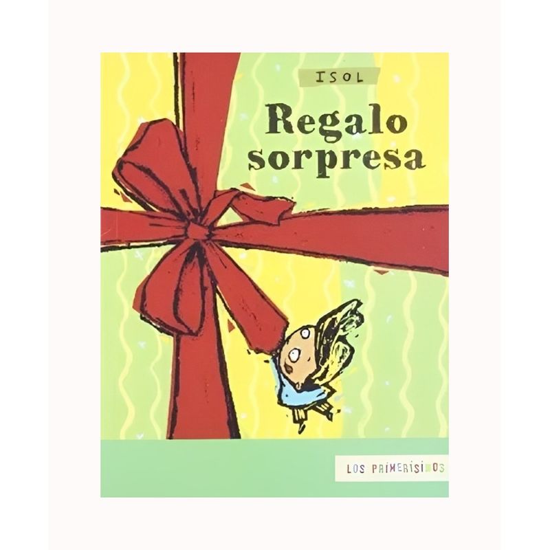 TOP10BOOKS - LIBRO EL REGALO S O R P R E S A / ISOL / FCE GUATEMALA