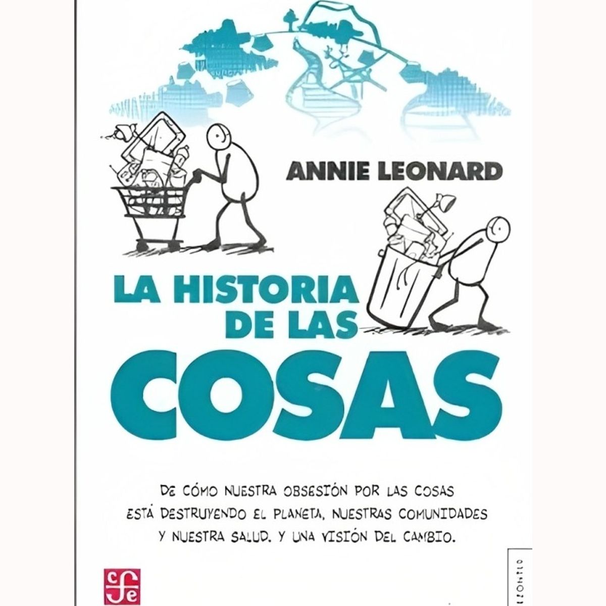 TOP10BOOKS - LIBRO La Historia De Las Cosas - La Historia De Las Cosas