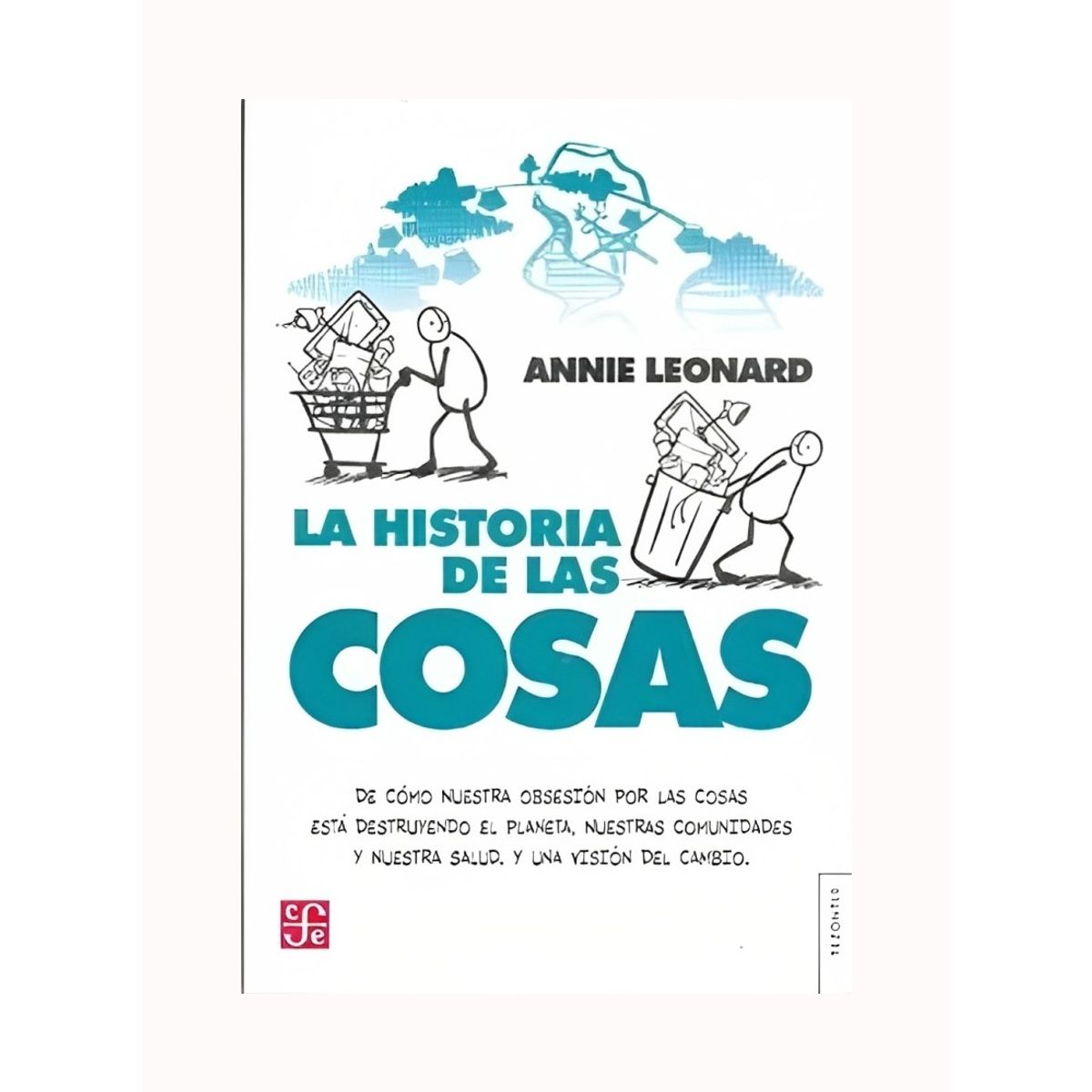 TOP10BOOKS - LIBRO La Historia De Las Cosas - La Historia De Las Cosas