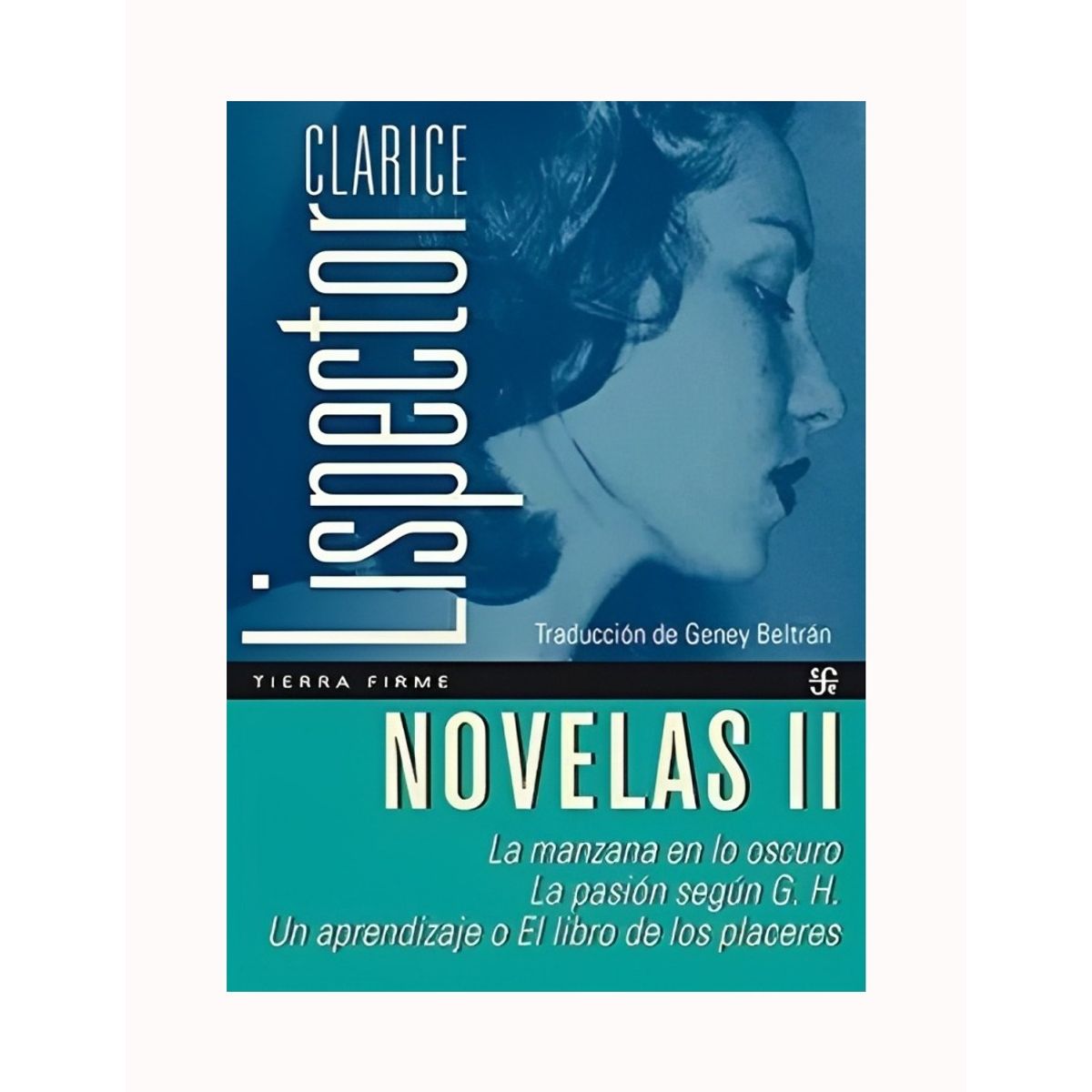 TOP10BOOKS - LIBRO Novelas Ii. La Manzana En Lo Oscuro - La Pasion Segun G. H. - Un