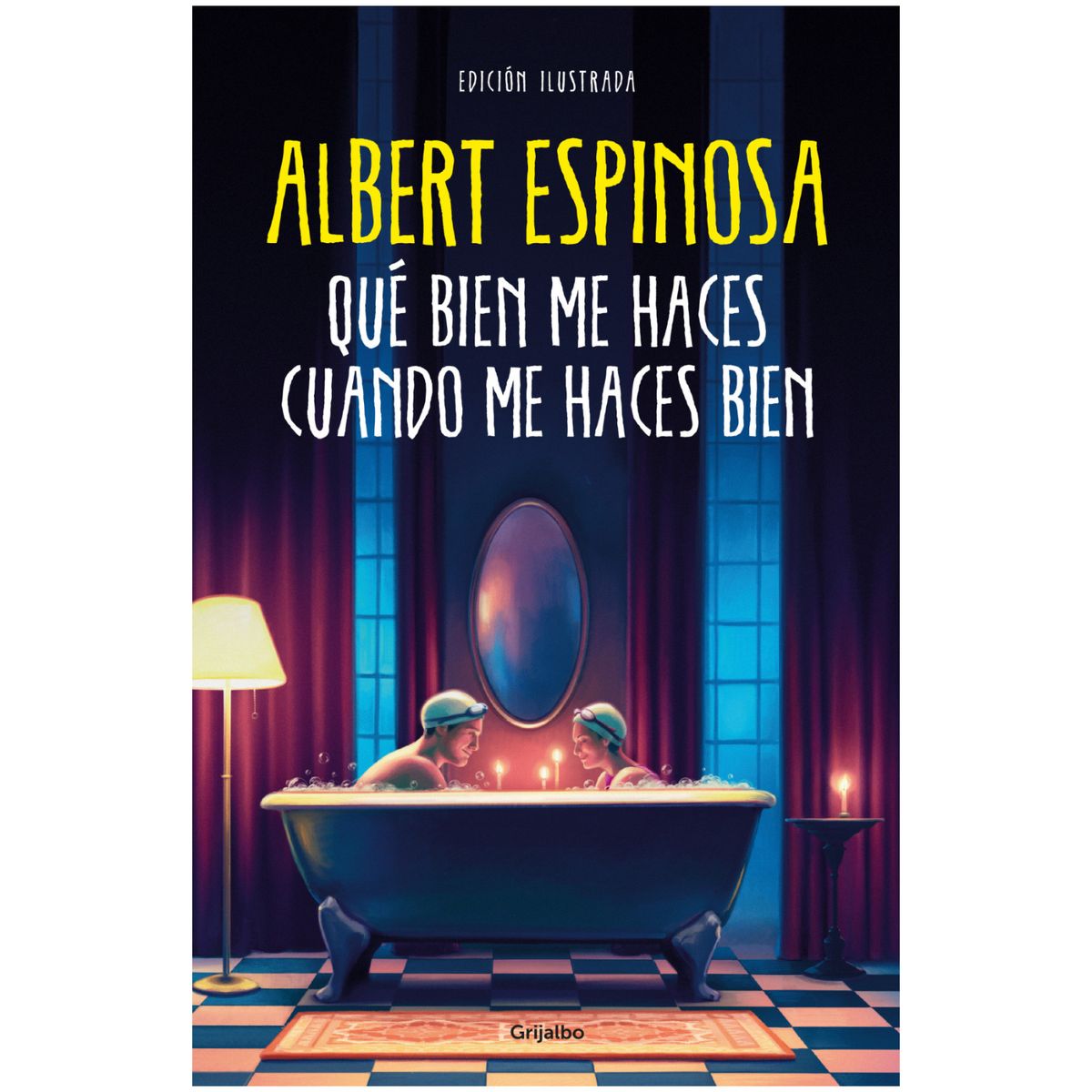 GRIJALBO - Que Bien Me Haces Cuando Me Haces Bien