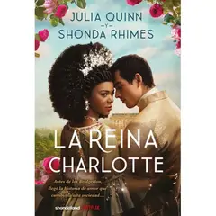 TITANIA - La Reina Charlotte Julia Quinn y Shonda Rhimes