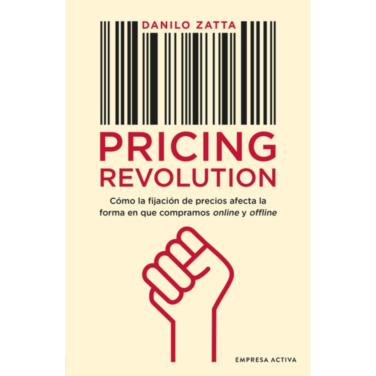 EMPRESA ACTIVA - Pricing Revolution EMPRESA ACTIVA.