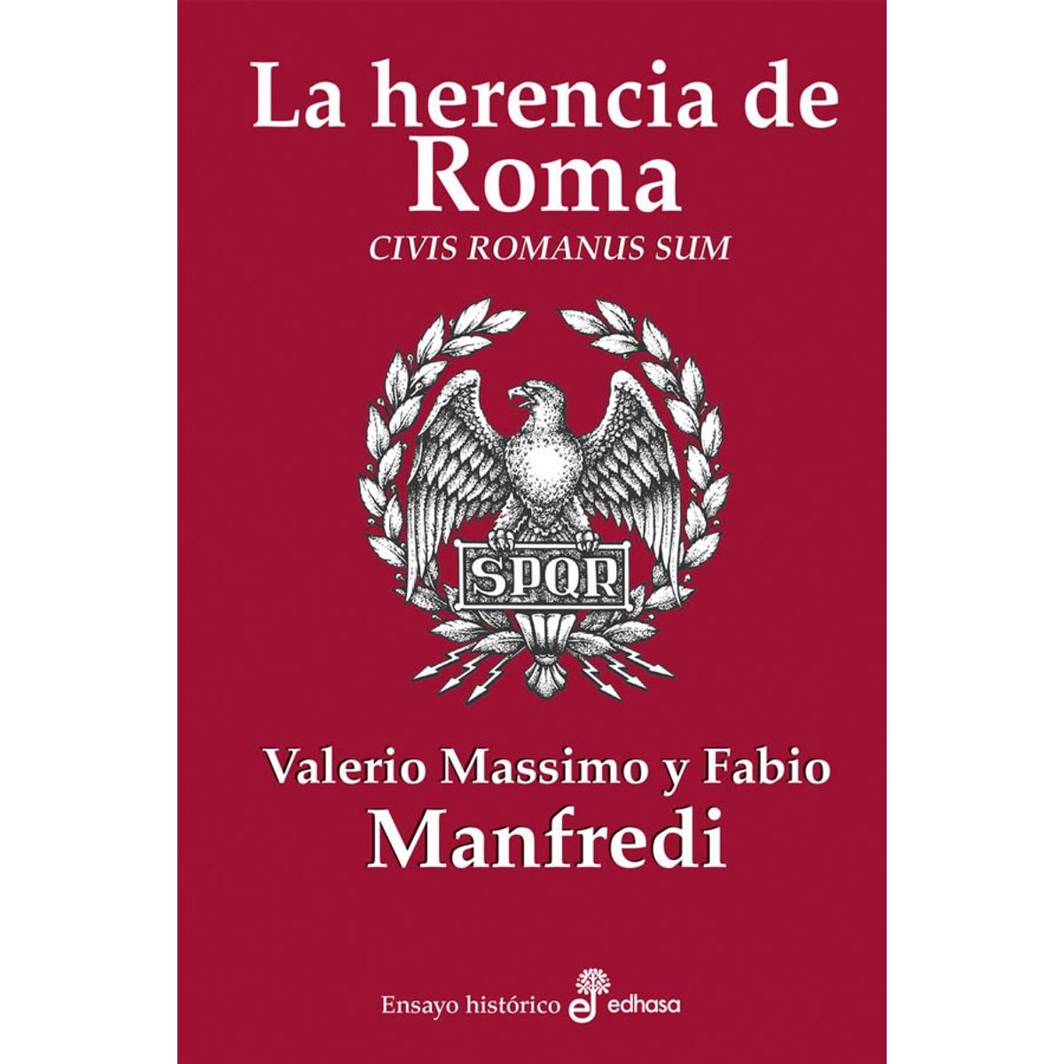 EDHASA - La Herencia De Roma de Editorial Edhasa