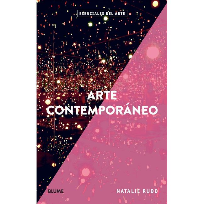 BLUME - Esenciales Del Arte - Arte Contemporaneo