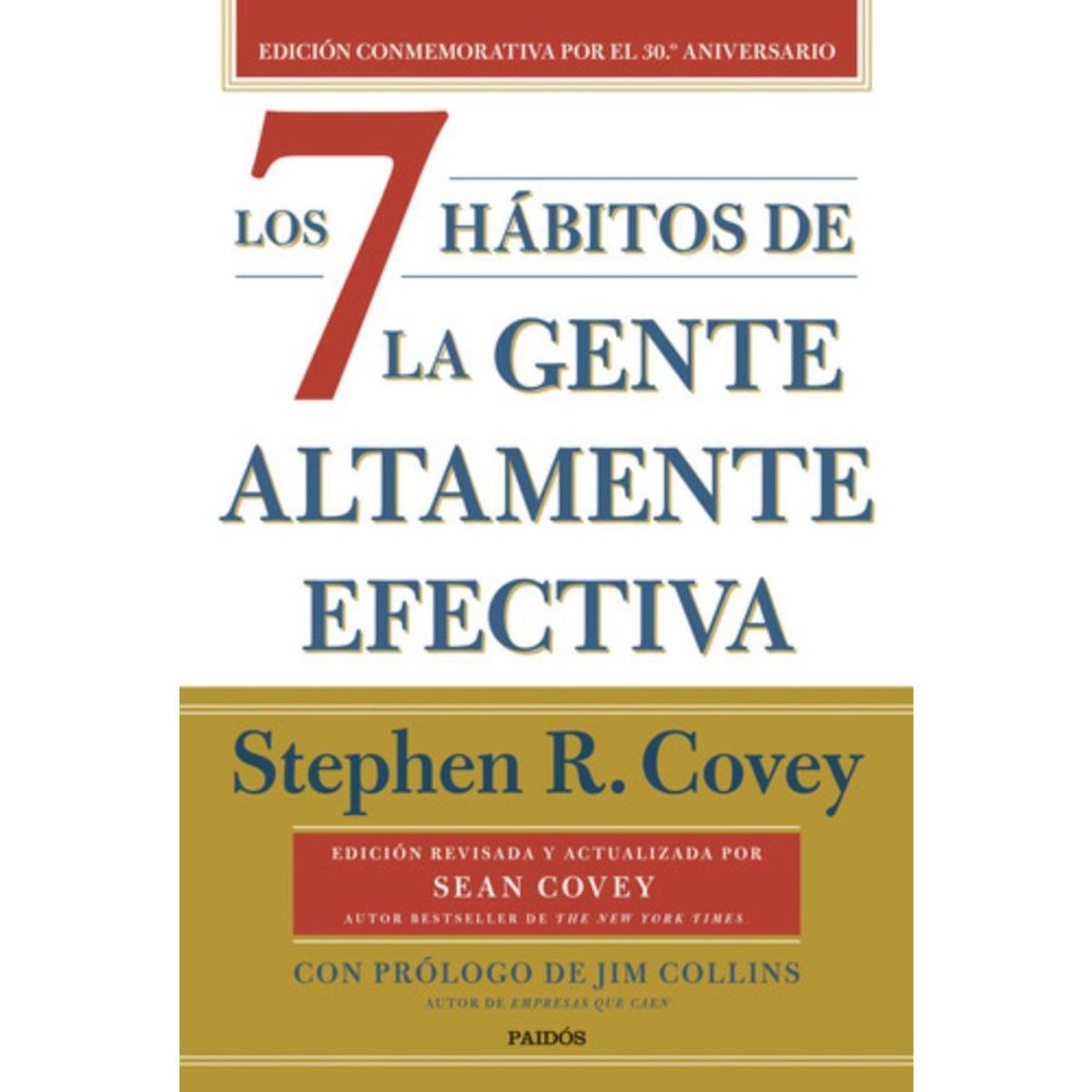 PAIDOS - Los 7 Hábitos De La Gente Altamente Efectiva - Stephen Covey