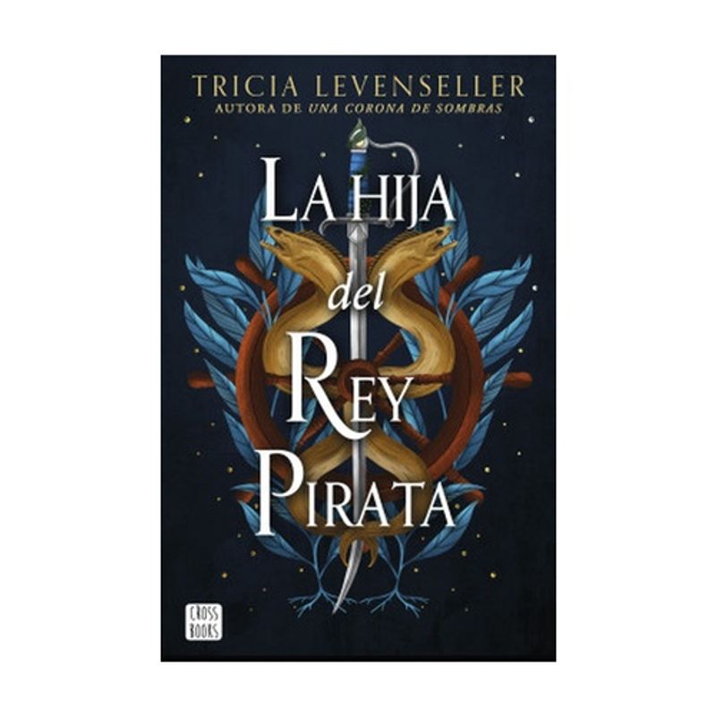 CROSSBOOKS CHILE - La Hija Del Rey Pirata