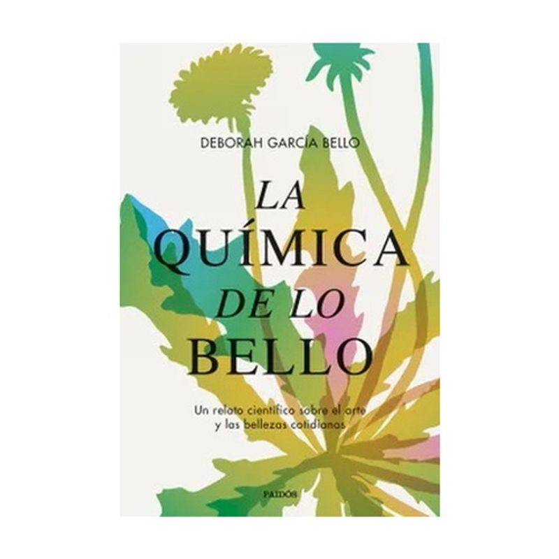 PAIDOS - La Quimica De Lo Bello