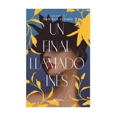 PLANETA - UN FINAL LLAMADO INÉS