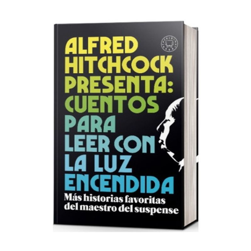BLACKIE BOOKS - Alfred Hitchcock Presenta: Cuentos Para Leer Con La Luz Encendida