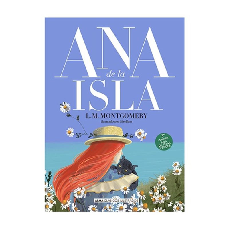 ALMA - Ana De La Isla (Ana De Las Tejas Verdes #3)